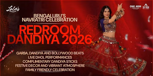 Redroom Dandiya 2026 at Lolas Manyata Tech Park