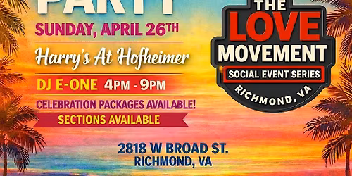 THE DAY PARTY - Presented by The Love Movement RVA