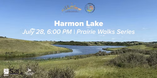 Prairie Walks Series: Harmon Lake