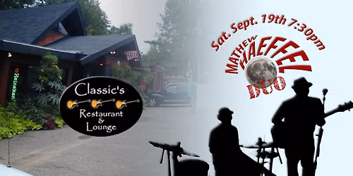 Classic's presents Mathew Haeffel trio