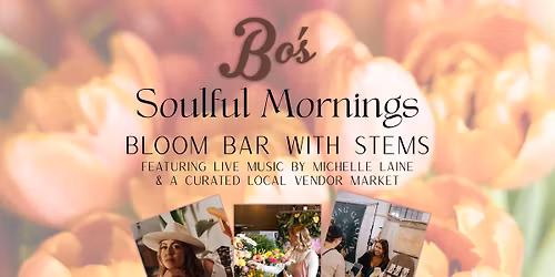 Bo's Mother's Day Event with Stems