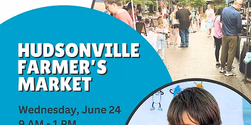 Kids Markets at Hudsonville Farmers Market