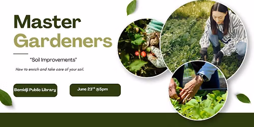 Master Gardeners- "Soil Improvements"