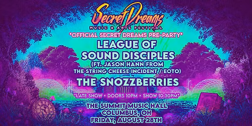 League of Sound Disciples ft. Jason Hann of SCI\/EOTO + The Snozzberries