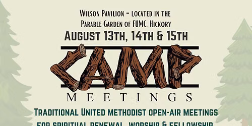 Camp Meetings: 3 Nights of Worship & Community