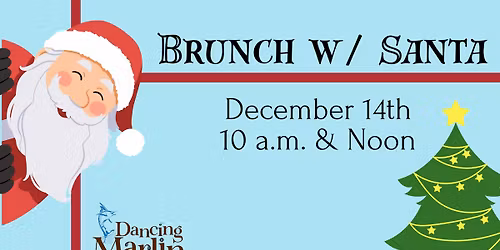 Brunch w\/ Santa & Mrs. Claus at Dancing Marlin
