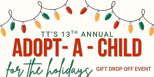 TT\u2019s 13th Annual Adopt-A-Child For The Holidays Event!