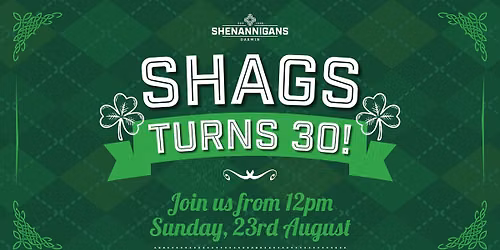 Shags 30th Anniversary