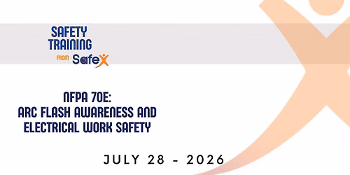 NFPA 70e: Arc Flash Awareness and Electrical Work Safety