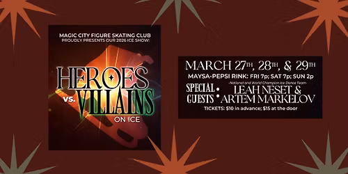 Heroes vs. Villains On Ice - MCFSC Annual Ice Show