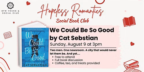 We Could Be So Good | Hopeless Romantics Book Club
