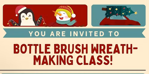 🌲Bottle Brush Wreath Making Class @ A Beer At A Time!🌲