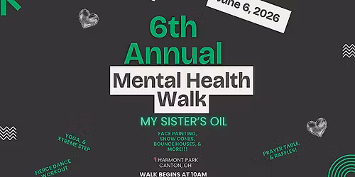 My Sister's Oil 6th Annual Mental Health Awareness Walk