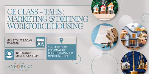 CE Class: TAHS: Marketing & Defining Workforce Housing (6CE)
