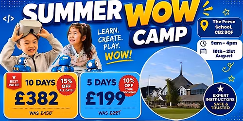 The Perse School Summer WOW Camp (10th - 14th August)