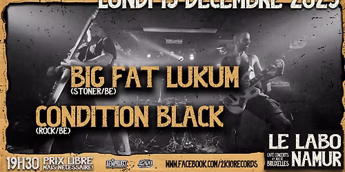 Big Fat Lukum + Condition Black.