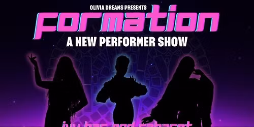 Formation: A New Performer Show