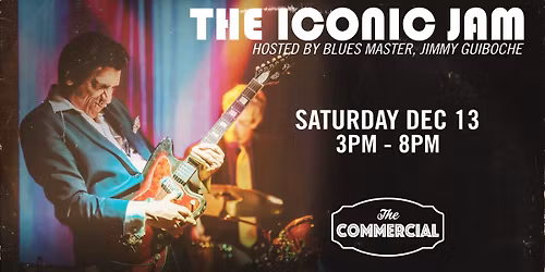 THE ICONIC JAM - HOSTED BY JIMMY GUIBOCHE