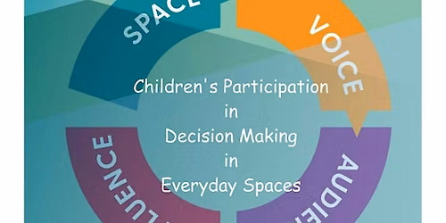 Children's Participation in Decision Making in Everyday Spaces