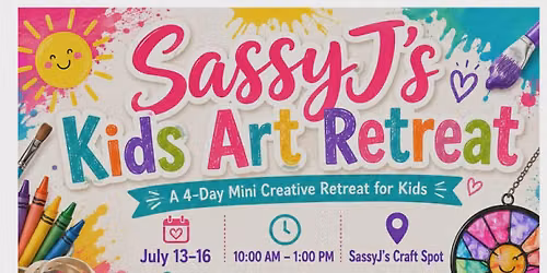 SassyJ's Kids Art Retreat