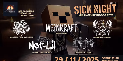 Sick Night vol. 3 \/\/ Bar Do Schod\u016f, Zl\u00edn