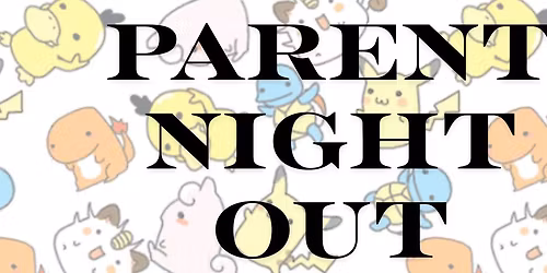 Pok\u00e9mon Parent Night Out