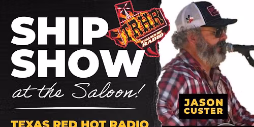 TRHR Ship Show LIVE at Silver Saddle Saloon!