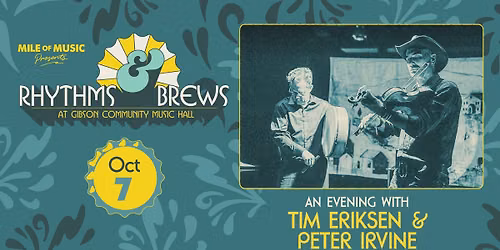 Rhythms & Brews: An Evening with Tim Eriksen & Peter Irvine