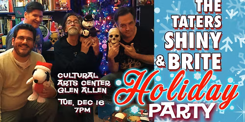 The Taters SHINY & BRITE Holiday Party!