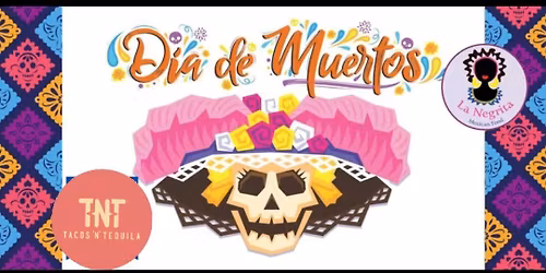 D\u00eda de Muertos, food and more with La Negrita
