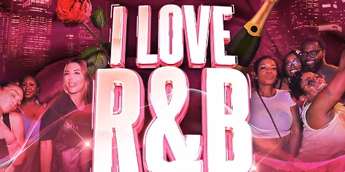 I Love R&B at Capital City Music Hall