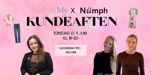 \ud83c\udf80 Molly&My x N\u00fcmph \u2013 Kundeaften d. 4 juni 2026 \ud83c\udf80