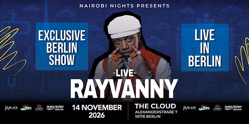 RAYVANNY LIVE IN BERLIN | Nairobi Nights