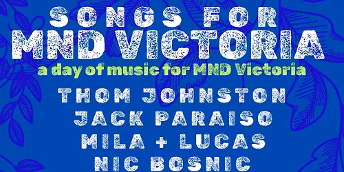 Songs for MND Victoria