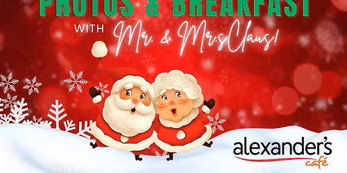 Photos and Breakfast with Mr. & Mrs. Claus