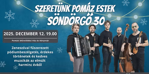 S\u00f6nd\u00f6rg\u0151 30 - Szeret\u00fcnk Pom\u00e1z Estek