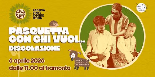 Pasquetta con chi vuoi\u2026 discolazione