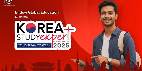 Korea Study Expert Consultancy Week- presented by Endow Global Education 