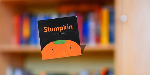 Free Storytime - Stumpkin