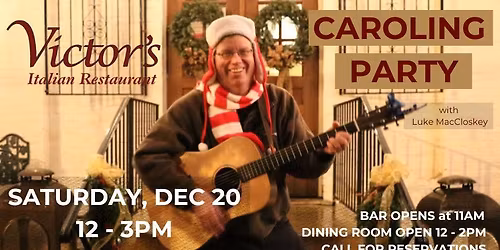 Victor's Annual Caroling Party