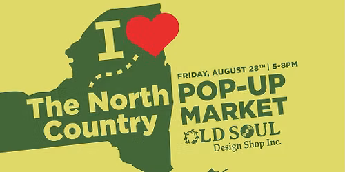 I <3 THE NORTH COUNTRY (Pop-Up Art Market)
