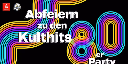 80er Party \u2022 Erlangen \u2022 E-Werk
