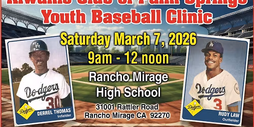 12th Annual Kiwanis Club of Palm Springs Youth Baseball Clinic