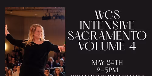 Janelle Guido\u2019s WCS Intensive in Sacramento Volume 4