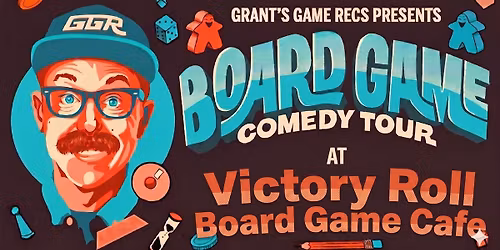 Board Game Comedy Night at Victory Roll Board Game Cafe