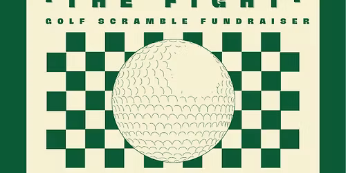Fore the Fight Golf Scramble Fundraiser