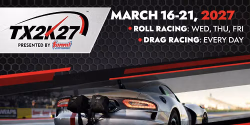 TX2K27 Presented by Summit Racing Equipment