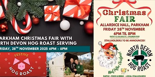 Parkham Christmas Fair with North Devon Hog Roast serving!