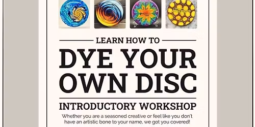 Learn to Dye - Introductory Workshop