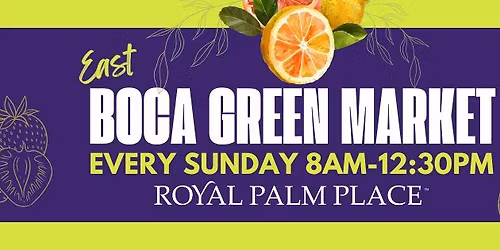 Boca Green Market at Royal Palm Place